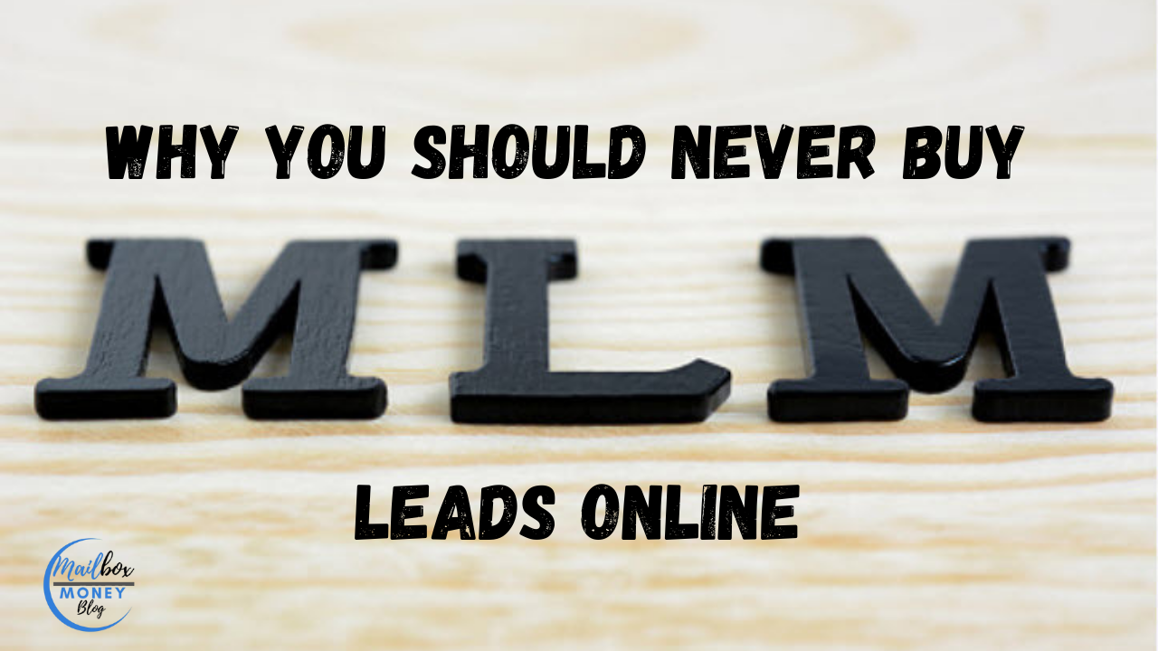 Never Buy MLM Leads